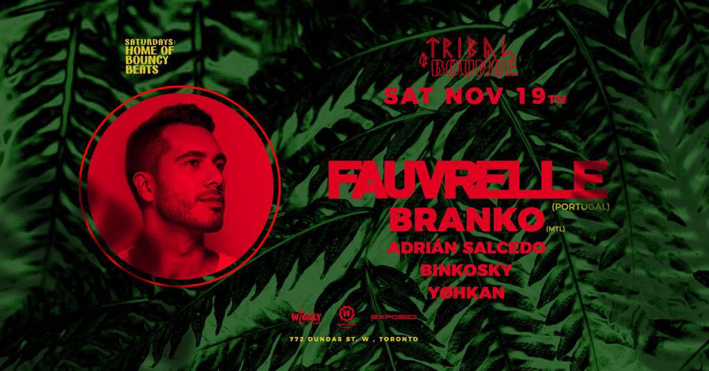 Dark flyer with words in red: Tribal & Bounce: Fauvrelle (por) / Branko
