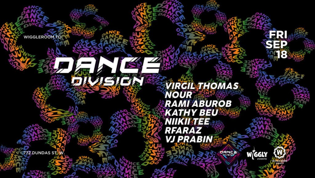 Dance Division event flyer with DJs Virgil Thomas, Nour, Rami Aburob, Kathy Beu, NiiKii Tee, RFaraz, VJ Prabin on Fri Sep 18.
