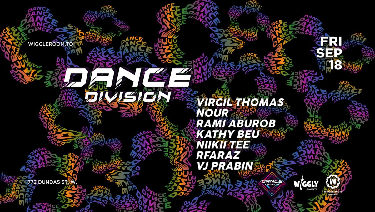 Dance Division event flyer with DJs Virgil Thomas, Nour, Rami Aburob, Kathy Beu, NiiKii Tee, RFaraz, VJ Prabin on Fri Sep 18.